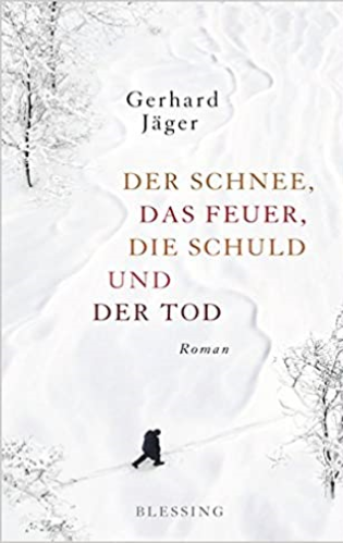 Der Schnee, das Feuer...